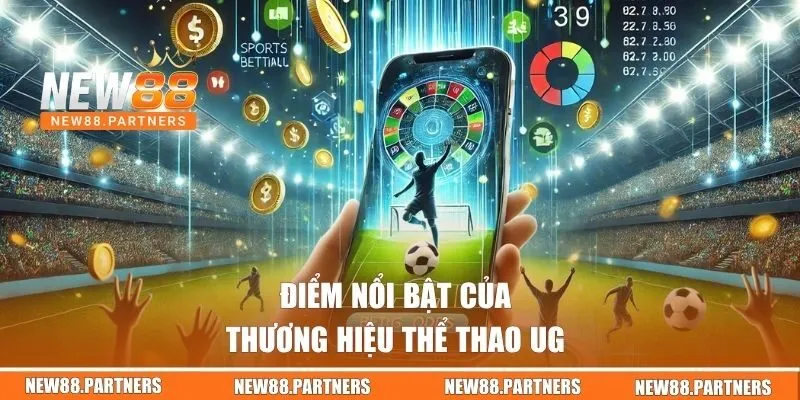 Điểm nổi bật của thương hiệu thể thao UG 